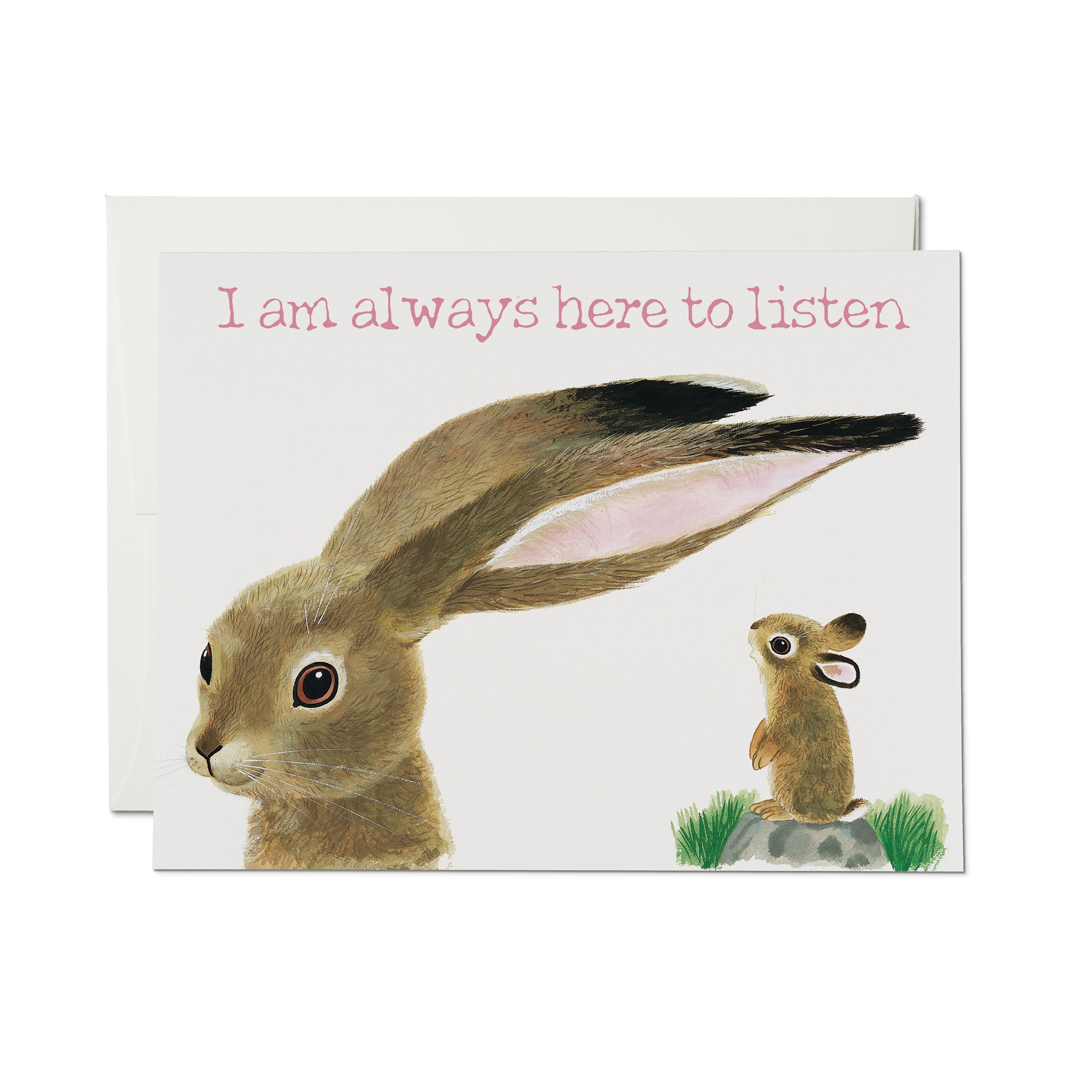 Card with a large long-eared rabbit and additional small creature, with pink text 'I am always here to listen.