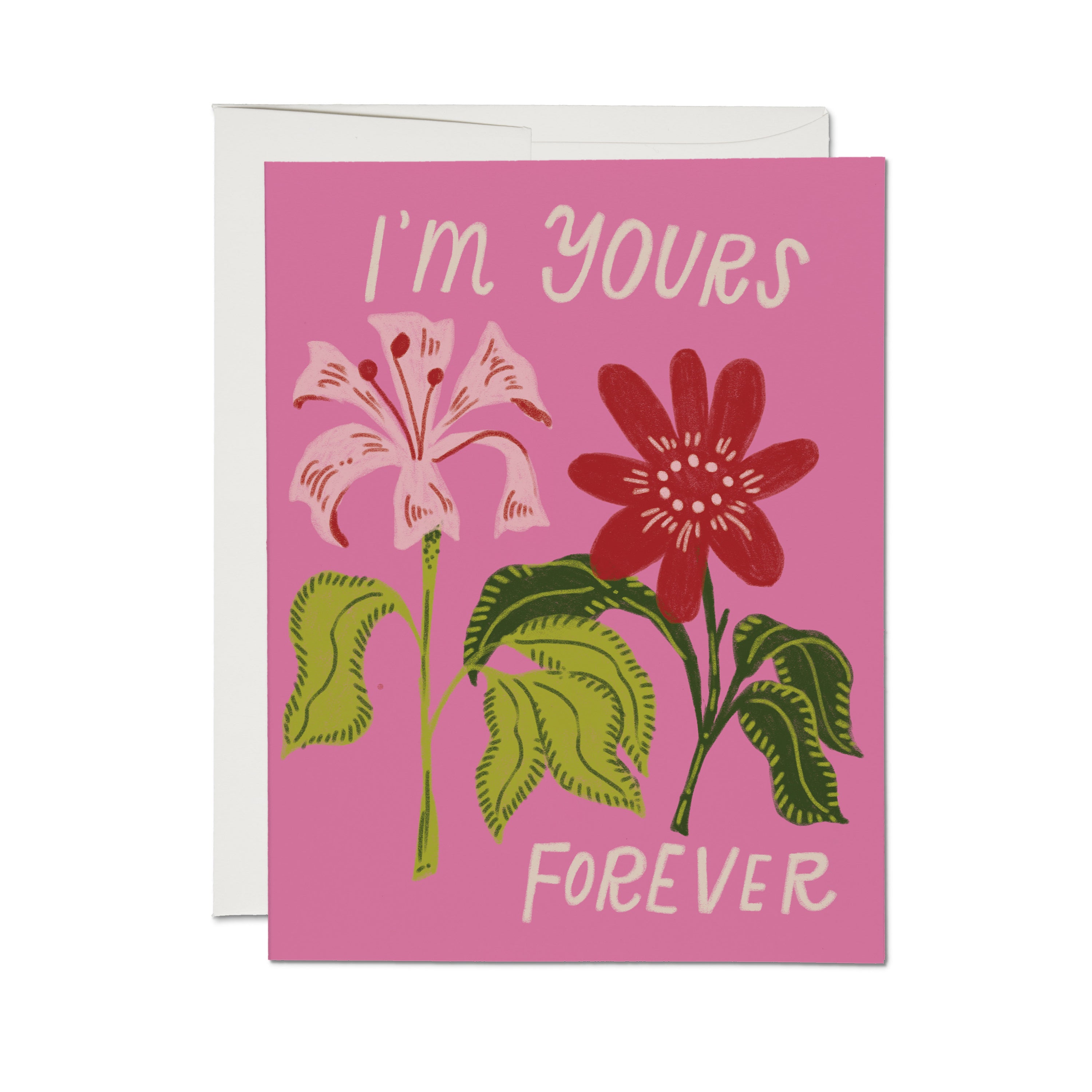 "I'm Yours Forever" card with a pink lily-like flower and a red flower on a pink background.