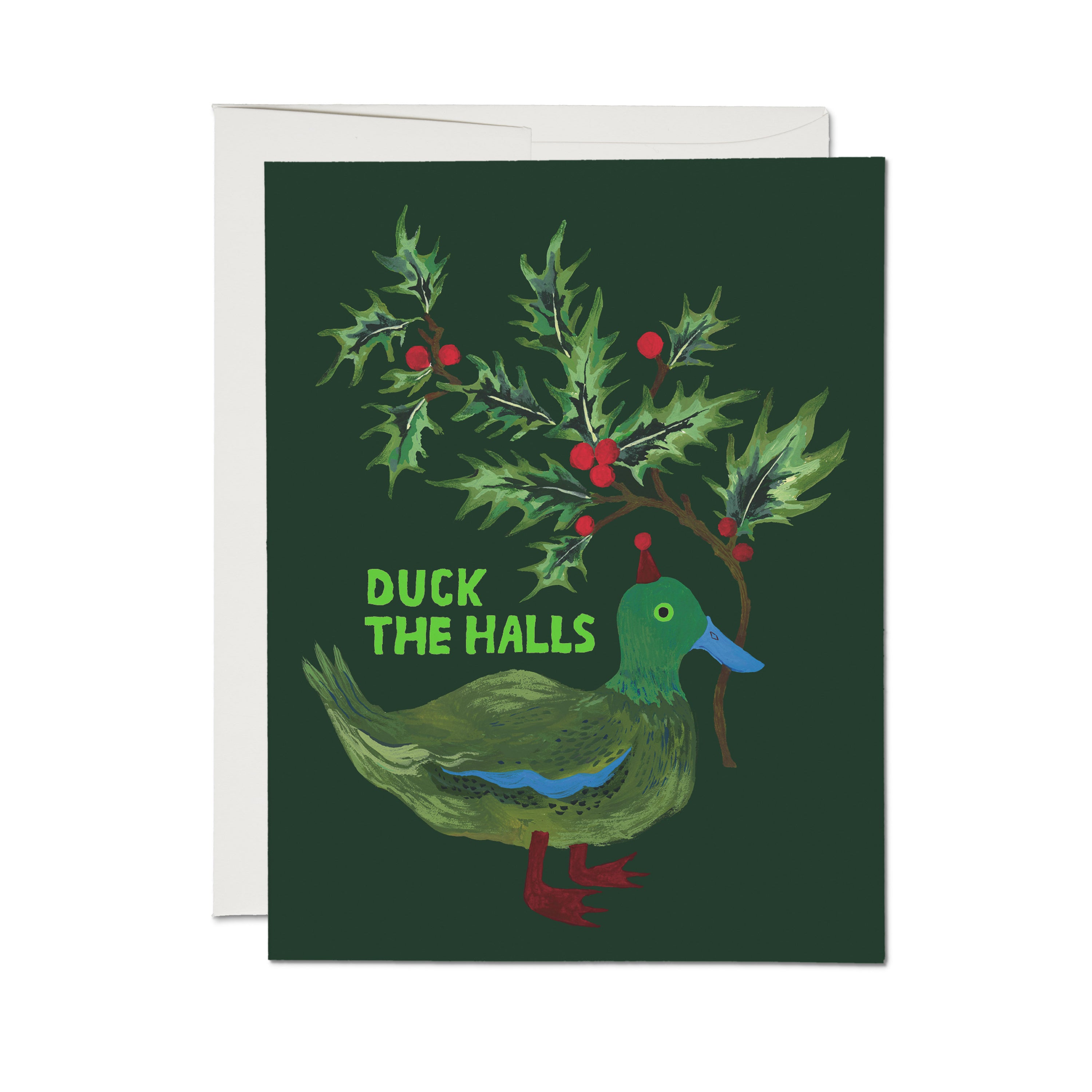 Christmas card with mistletoe and a duck wearing a party hat with "Duck the Halls" text on green background.
