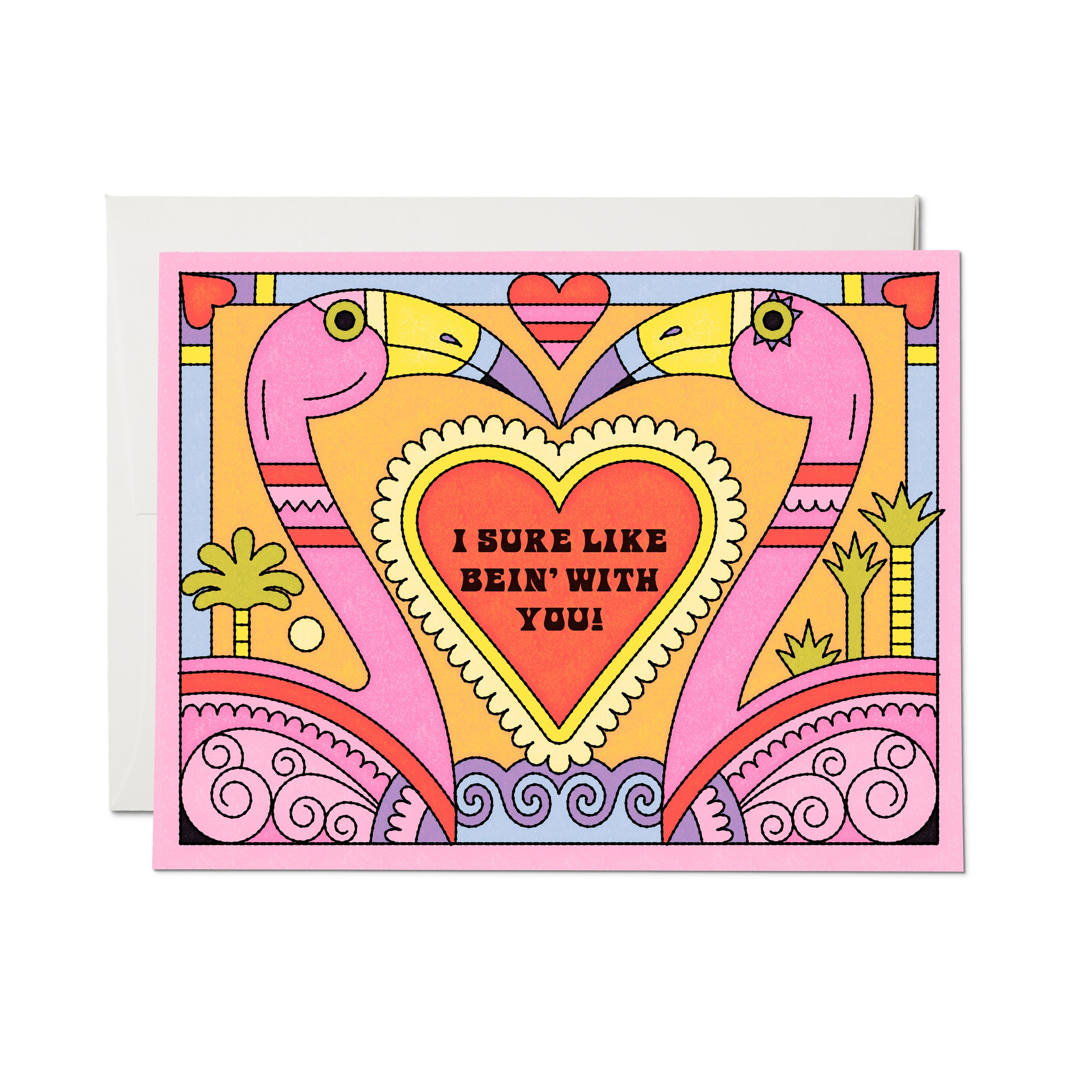 "I Sure Like Bein' With You" card with two flamingos around a central heart, palm trees, and psychedelic design on a pink border.