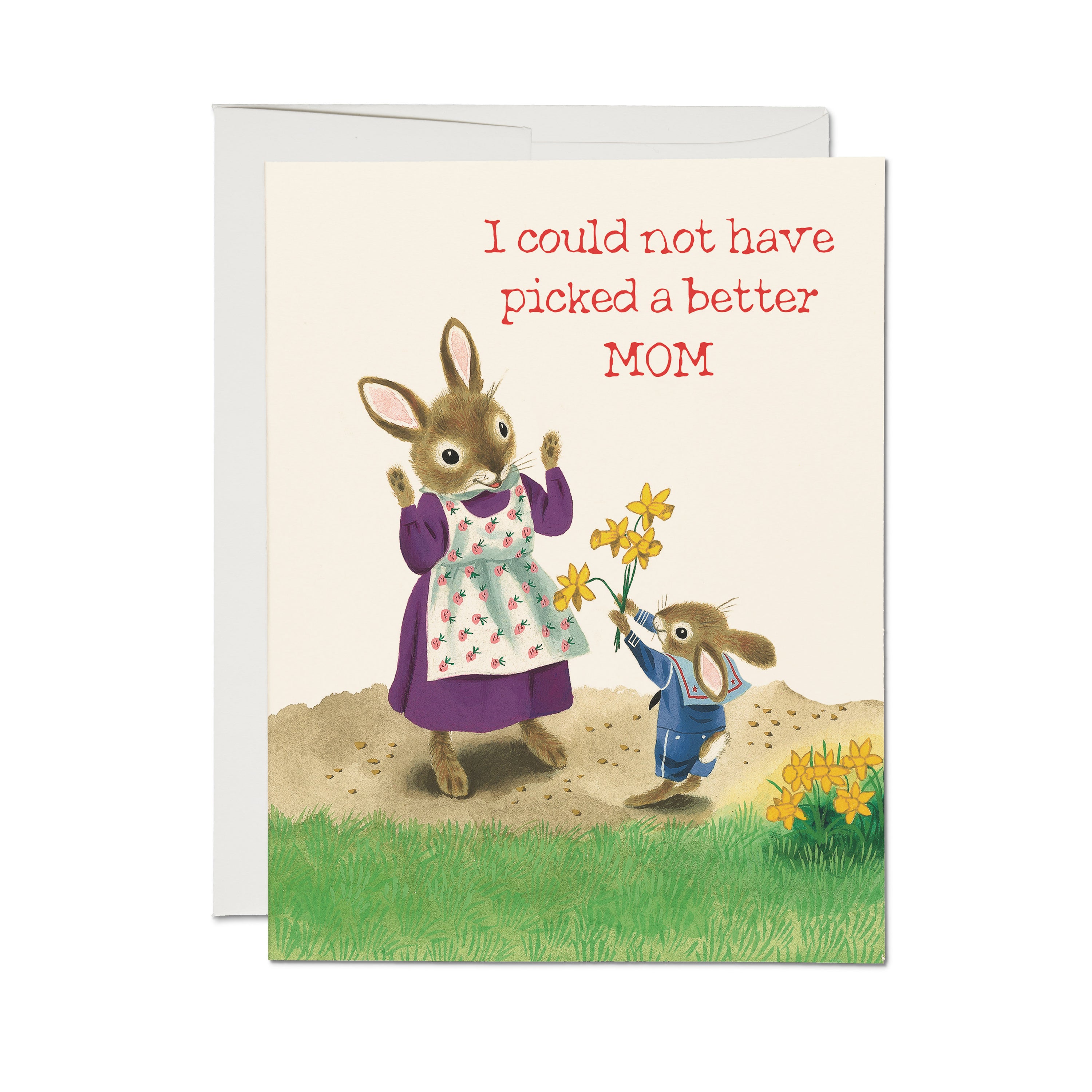 Mother's Day card with child bunny giving their mother yellow flowers with "I could not have picked a better MOM" text.