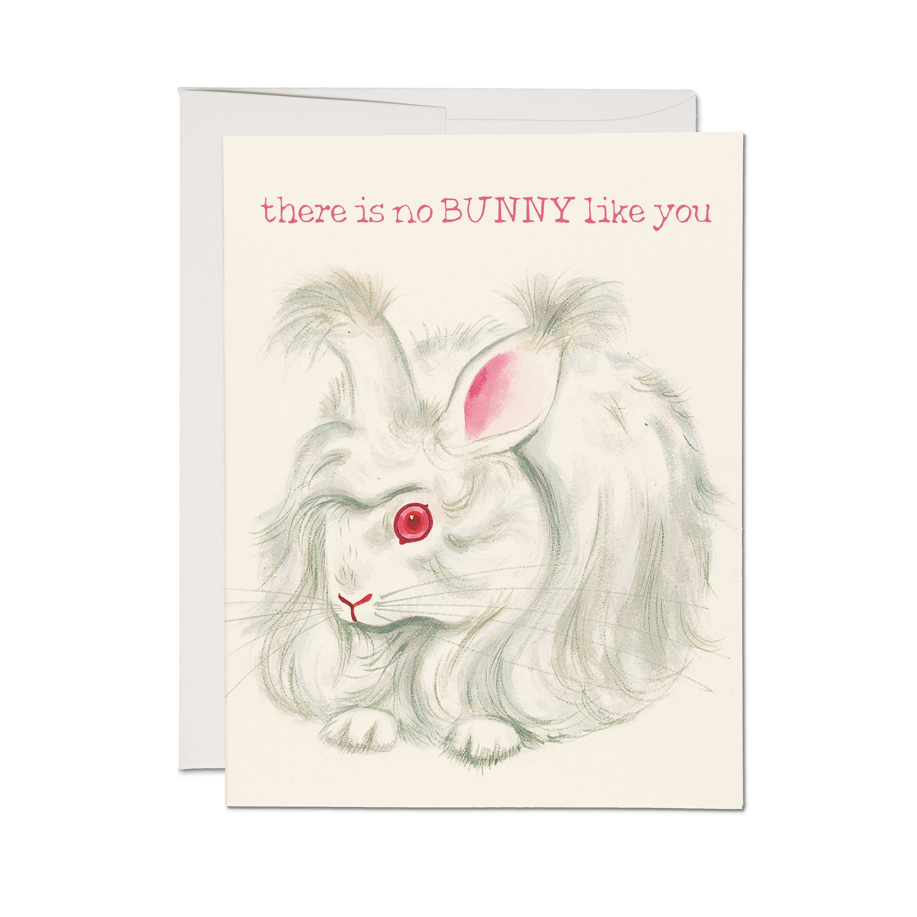 Greeting card with a fluffy white bunny and "there is no BUNNY like you" pink text on white background.